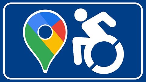 نقشه گوگل به کمک افراد معلول می‌آید/نمایش مسیرهای ویژه معلولان روی نقشه + فیلم