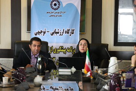 برگزاری کارگاه ارزشیابی و توجیهی برنامه کشوری پیشگیری از تنبلی چشم کودکان ۳ تا ۶ سال با حضور معاون توانبخشی بهزیستی استان بوشهر