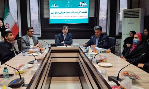 شهرری | نشست صمیمی  معاون  استاندار و فرماندارویژه شهرستان ری با نخبگان و فعالان حوزه معلولیت