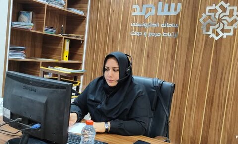 پاسخگویی مستقیم مدیرکل بهزیستی بوشهر به مردم در سامد استانداری